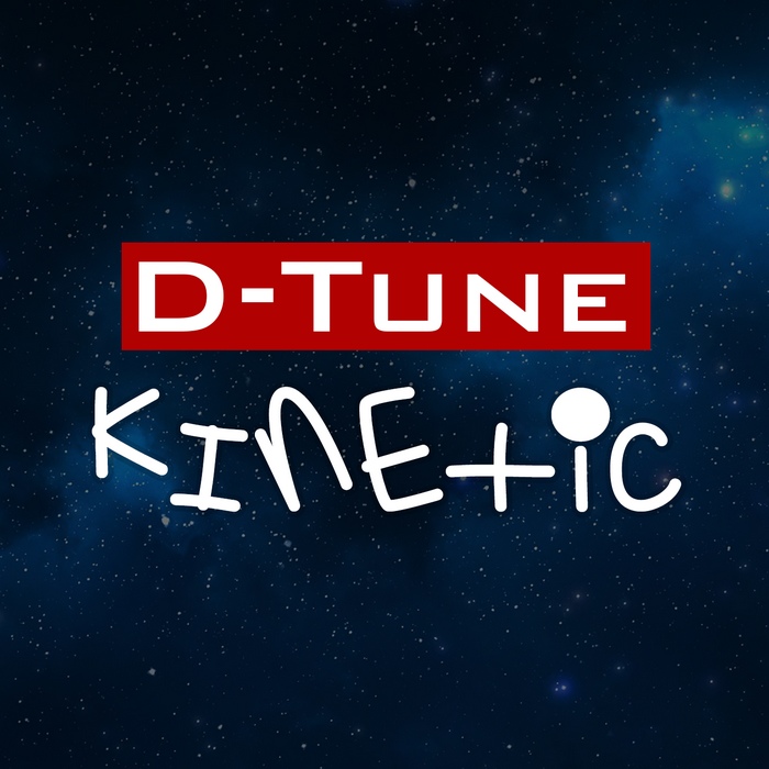 D-Tune - Kinetic